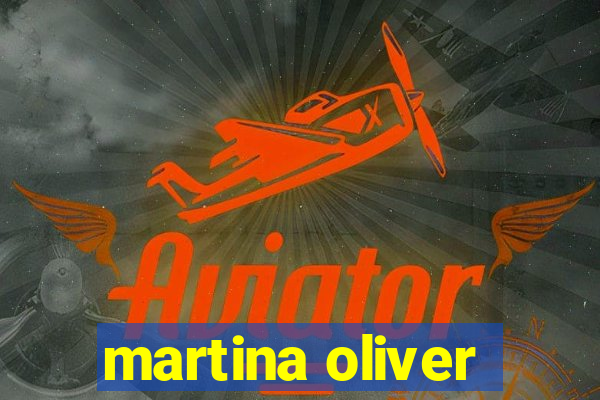 martina oliver